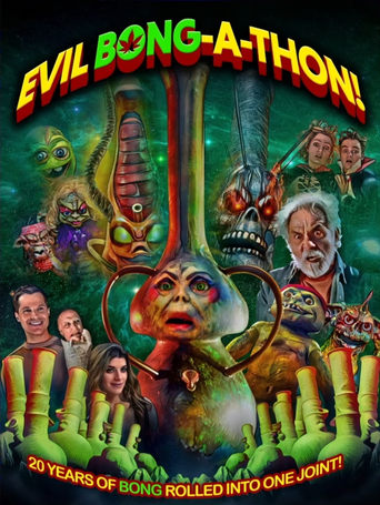 Evil Bong-A-Thon!