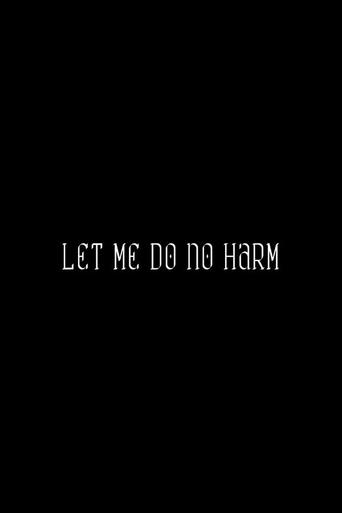 Let Me Do No Harm