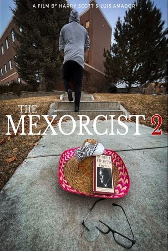 The Mexorcist 2