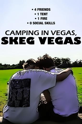 Camping in Vegas, Skeg Vegas