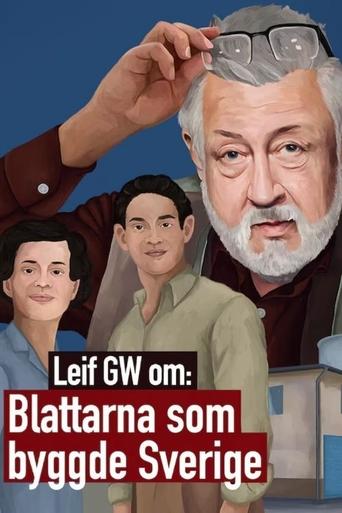 Leif GW om: Blattarna som byggde Sverige