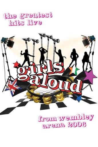 Watch Girls Aloud: Live at Wembley