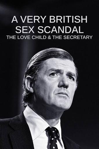 A Very British Sex Scandal: The Love Child & the Secretary