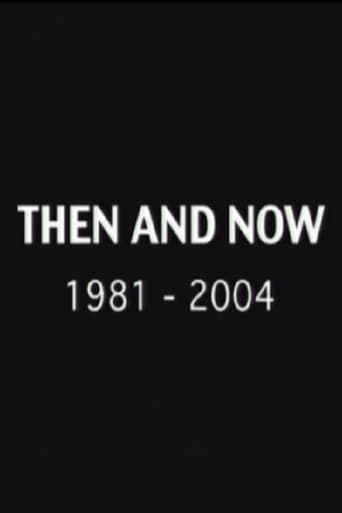 Watch Then and Now: 1981-2004