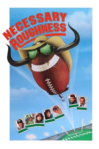 Watch Necessary Roughness