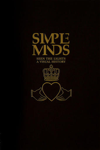 Watch Simple Minds: Seen The Lights (A Visual History)