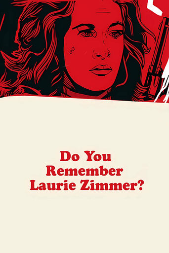 Watch Do You Remember Laurie Zimmer?