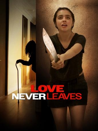 Watch Love Never Leaves