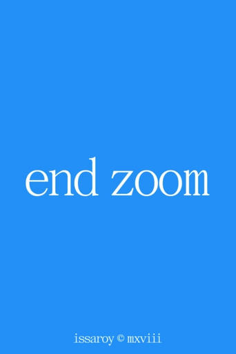 Watch End Zoom