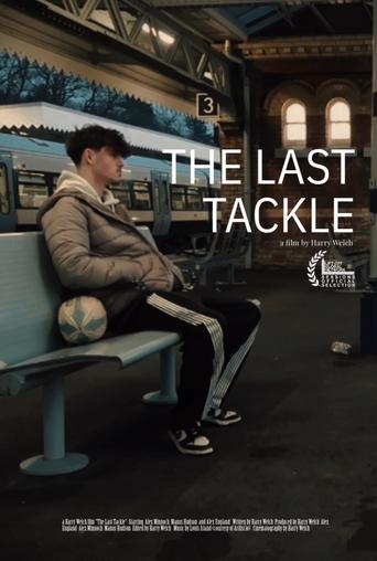 Watch The Last Tackle
