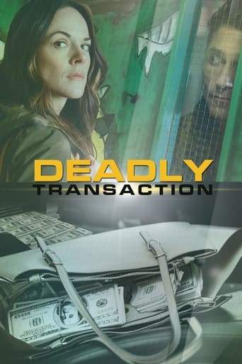 Watch Deadly Transaction