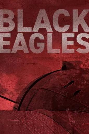 Watch Black Eagles