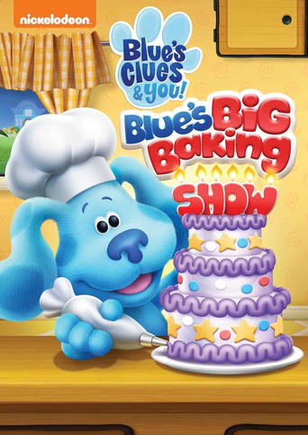 Blue's Clues & You!: Blue's Big Baking Show