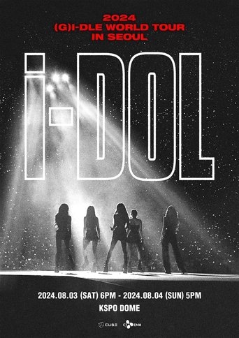 Watch (G)I-DLE - 2024 (G)I-DLE WORLD TOUR [iDOL] IN SEOUL