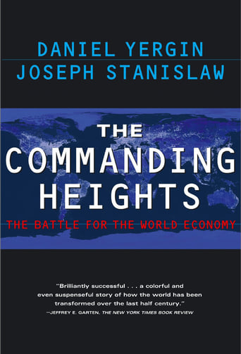 Watch Commanding Heights: The Battle for the World Economy