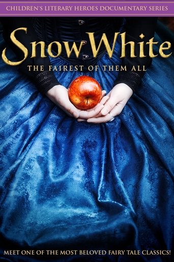 Snow White: The Fairest of Them All