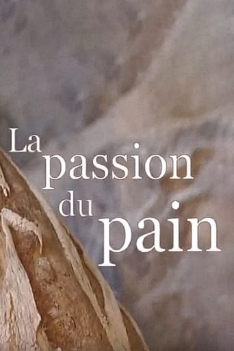 Watch La passion du pain