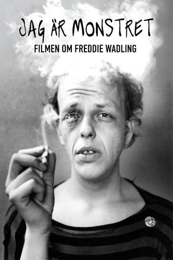 Jag är monstret - Filmen om Freddie Wadling