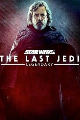 Star Wars: Episode VIII - The Last Jedi: Legendary