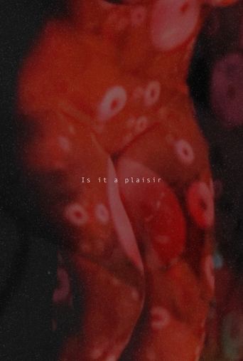 Watch Is It A Plaisir