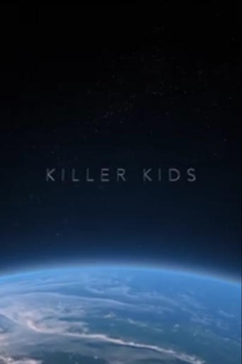 Watch Killer Kids