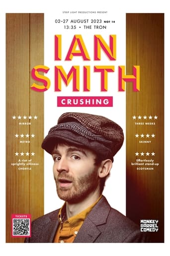 Watch Ian Smith: Crushing