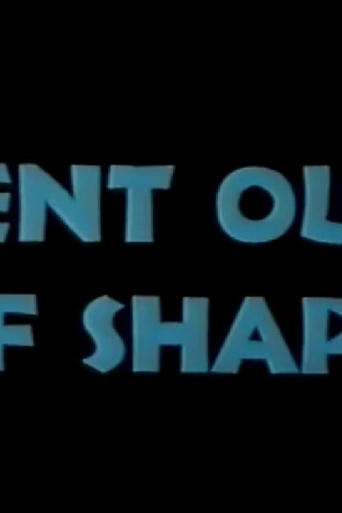 Bent Out of Shape