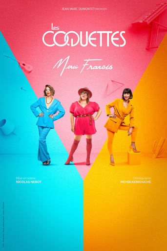 Watch Les Coquettes - Merci Francis