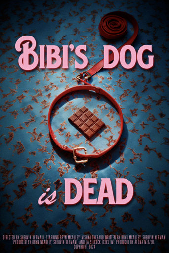 Watch Bibi's Dog is Dead