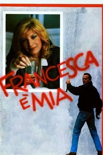 Watch Francesca is Mine