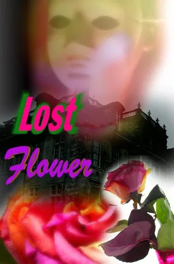 Watch Lost Flower