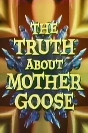 The Truth About Mother Goose