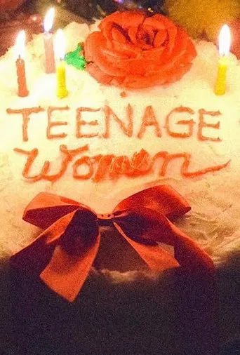 Watch Teenage Women