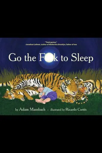 Watch Go the F**k to Sleep