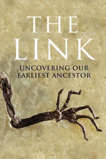 Watch Uncovering Our Earliest Ancestor: The Link
