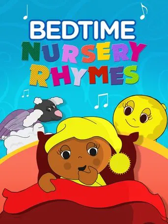 Watch Bedtime Nursery Rhymes