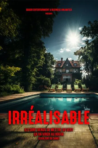 Watch Irréalisable