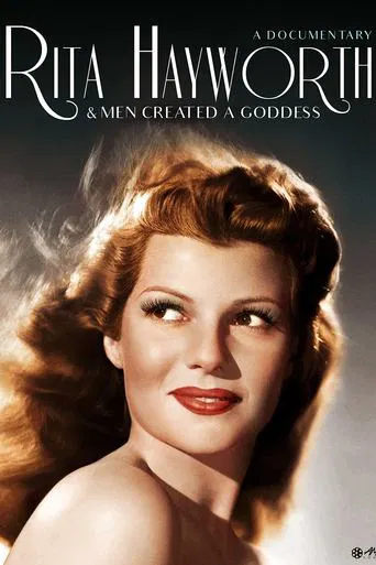 Watch Rita Hayworth: And Men Created a Goddess
