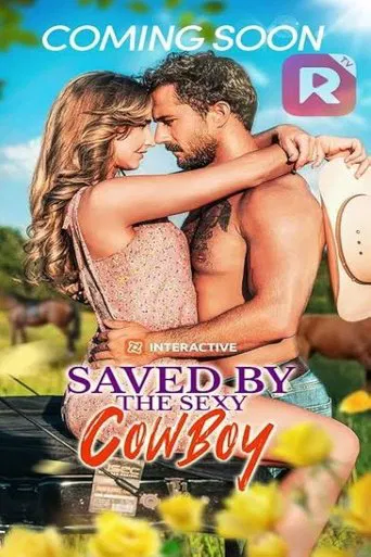 Watch Saved by the Sexy Cowboy