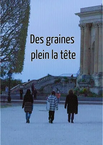Watch Des graines plein la tête