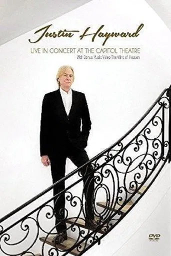 Watch Justin Hayward - Live In Concert At The Capitol Theatre