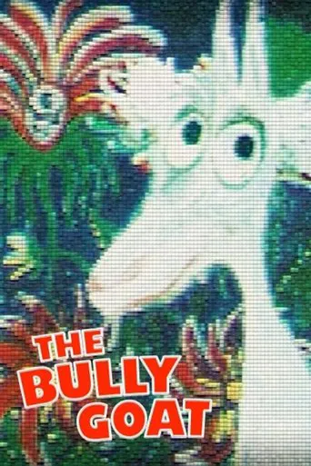 Watch The Bully Goat