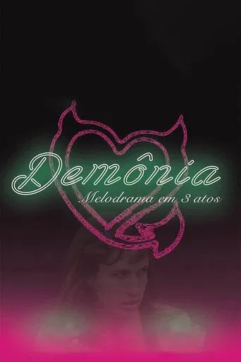 Watch Demonia: A Melodrama in 3 Acts