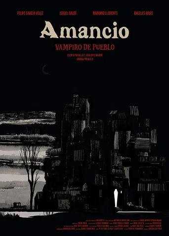 Watch Amancio, vampiro de pueblo