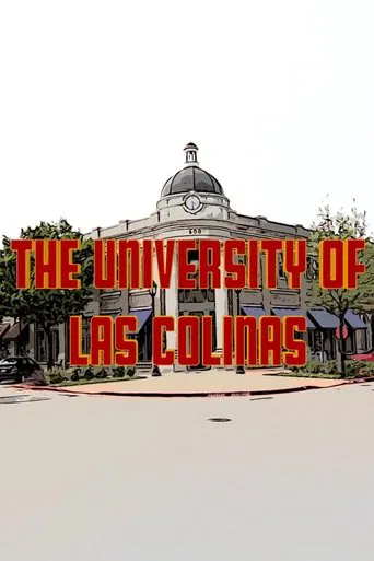 Watch The University of Las Colinas