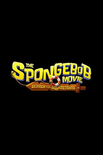 Watch The SpongeBob Movie: Search for SquarePants