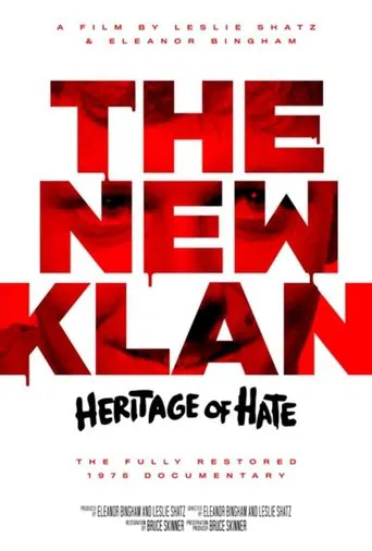 Watch The New Klan: Heritage of Hate