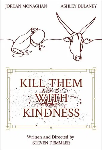 Watch Kill Them With Kindness