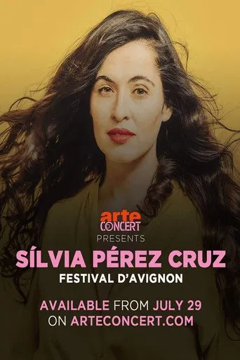 Watch Toda la vida, un dia: Silvia Pérez Cruz Avignon Festival 2024