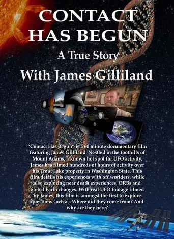 Watch Contact Has Begun: A True Story With James Gilliland